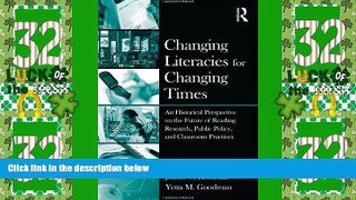 Big Deals  Changing Literacies for Changing Times: An Historical Perspective on the Future of