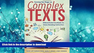 FAVORIT BOOK Turning the Page on Complex Texts: Differentiated Scaffolds for Close Reading