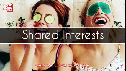 8 lý do đứa bạn thân nhất tuyệt vời hơn hẳn người yêu