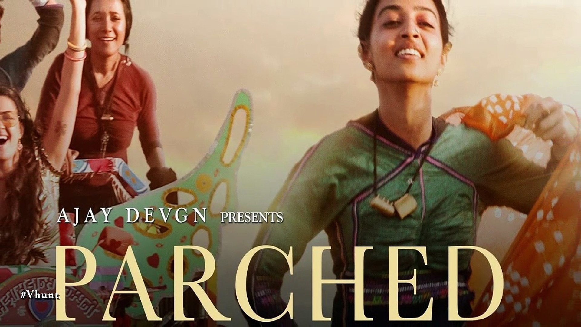 Parched 2 movie hot sale