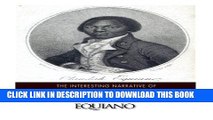 [PDF] The Interesting Narrative of the Life of Olaudah Equiano, or Gustavus Vassa, the African.