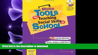 PDF ONLINE More Tools for Teaching Social Skills in School: Grades 3-12 (Book   CD Rom) READ EBOOK