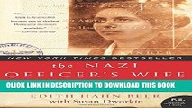 [PDF] The Nazi Officer s Wife: How One Jewish Woman Survived the Holocaust Popular Colection