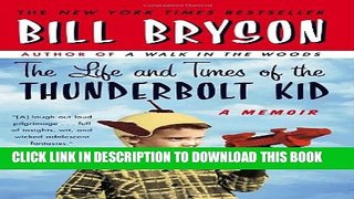 [PDF] The Life and Times of the Thunderbolt Kid: A Memoir Popular Colection