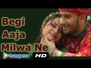 BEGI AAJA MILWA NE | Rajasthani Super hit Songs | Rajasthani HD Videos Songs