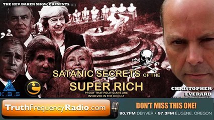 SATANIC SECRETS OF THE SUPER RICH with Christopher Everard.