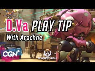 D.Va 온라인! 플레이 팁! D.Va Play Tip With Arachne / OVERWATCH - [OGN PLUS]