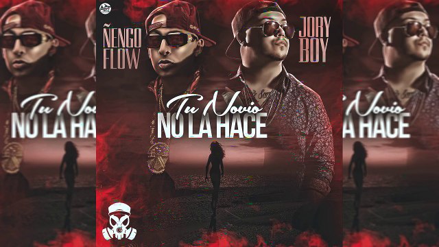Ñengo Flow Ft Jory - Tu Novio No La Hace [Official Audio]