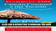 Collection Book Frommer s Cancun, Cozumel   the Yucatan 2000