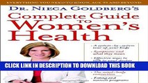 [PDF] Dr. Nieca Goldberg s Complete Guide to Women s Health Full Online