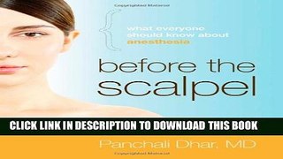 [PDF] Before the Scalpel: What Everyone Should Know About Anesthesia Popular Online