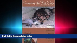 GET PDF  Conquering the Food Chain: Living Amongst Animals (Without Becoming One)