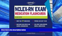For you NCLEX-RN Exam Medication Flashcards, Second Edition (Kaplan NCLEX-RN Exam)