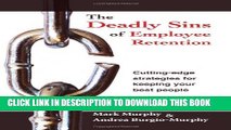[PDF] The Deadly Sins of Employee Retention Full Colection