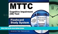 Choose Book MTTC Cognitive Impairment (56) Test Flashcard Study System: MTTC Exam Practice