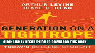 [PDF] Generation on a Tightrope: A Portrait of Today s College Student Popular Colection