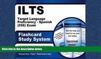 Enjoyed Read ILTS Target Language Proficiency - Spanish (056) Exam Flashcard Study System: ILTS