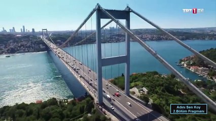 Adını Sen Koy 2.Bölüm Fragmanı