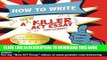 [PDF] How to Write a New Killer ACT Essay: An Award-Winning Author s Practical Writing Tips on ACT