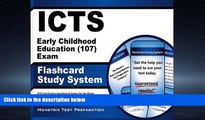 Choose Book ICTS Early Childhood Education (107) Exam Flashcard Study System: ICTS Test Practice