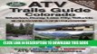 [PDF] ATV Trails Guide Colorado Silverton, Ouray, Lake City, Telluride [Online Books]