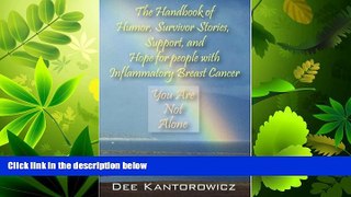 different   The Handbook of Humor, Survivor Stories, Support, and Hope for people with