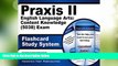 Big Deals  Praxis II English Language Arts: Content Knowledge (5038) Exam Flashcard Study System: