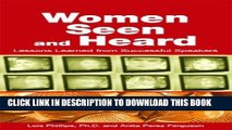 [Read PDF] Women Seen and Heard: Lessons Learned from Successful Speakers Ebook Online