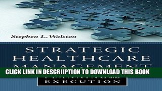 [PDF] Strategic Healthcare Management: Planning and Execution Popular Colection