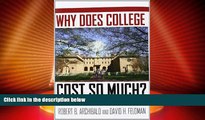 Big Deals  Why Does College Cost So Much?  Best Seller Books Most Wanted