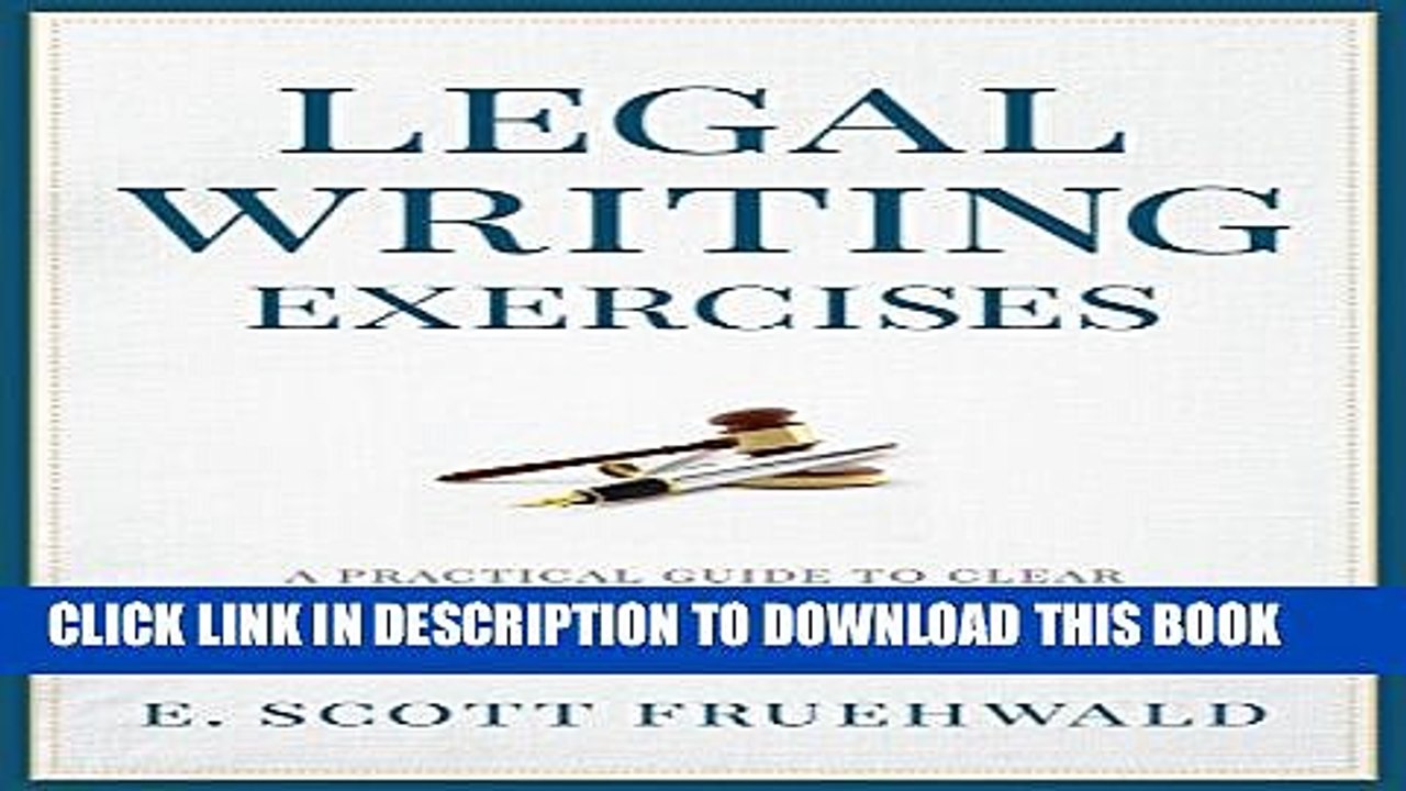 [PDF] Legal Writing Exercises: A Practical Guide to Clear and Persuasive Writing for Lawyers Full