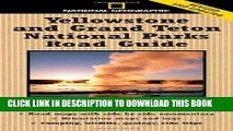 [PDF] National Geographic Yellowstone and Grand Teton National Parks Road Guide: The Essential