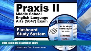 For you Praxis II Middle School English Language Arts (5047) Exam Flashcard Study System: Praxis