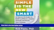 READ book  Simple Is the New Smart: 26 Success Strategies to Build Confidence, Inspire Yourself,