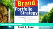 Free [PDF] Downlaod  Brand Portfolio Strategy: Creating Relevance, Differentiation, Energy,