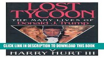 [PDF] Lost Tycoon: The Many Lives of Donald J. Trump Full Online