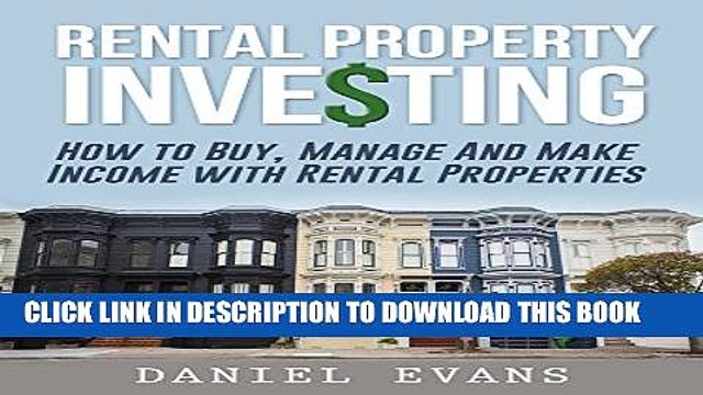 [PDF] Rental Property Investing: How To Buy, Manage And Make Income With Rental Properties Popular
