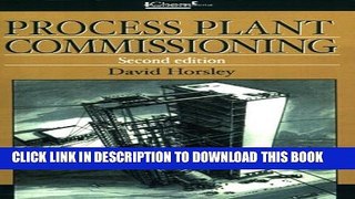 [PDF] Process Plant Commissioning, Second Edition - IChemE Full Online