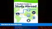 Big Deals  A Student Guide to Study Abroad  Free Full Read Most Wanted