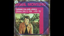 Kemal Monteno - Znam Sve O Tebi (1975)