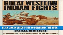 [PDF] Great Western Indian Fights: Two Dozen of the Most Important Indian Battles in History Full