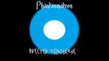 Phantasmatron - Infected Xenoverse (Infected Metaverse VIP) (Brostep)