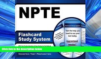 For you NPTE Flashcard Study System: NPTE Test Practice Questions   Exam Review for the National