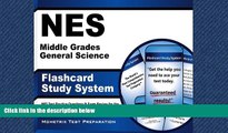 Enjoyed Read NES Middle Grades General Science Flashcard Study System: NES Test Practice