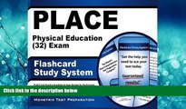 Choose Book PLACE Physical Education (32) Exam Flashcard Study System: PLACE Test Practice