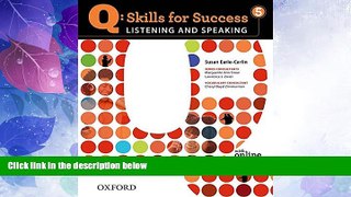 Big Deals  Q: Skills for Success 5 Listening   Speaking Student Book with Student Access Code