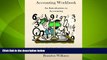 Big Deals  Accounting Workbook: An Introduction to Accounting  Best Seller Books Best Seller