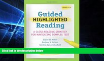 Big Deals  Guided Highlighted Reading: A Close-Reading Strategy for Navigating Complex Text
