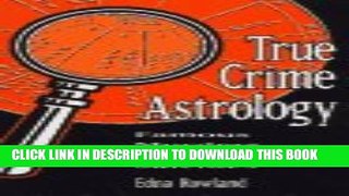 [PDF] True Crime Astrology: Famous Murders and Suicides Popular Online