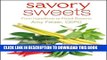 Collection Book Savory Sweets : From Ingredients to Plated Desserts